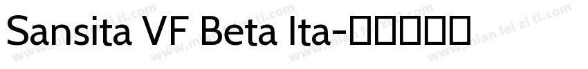 Sansita VF Beta Ita字体转换